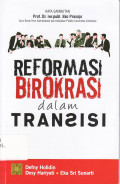 Reformasi birokrasi dalam transisi