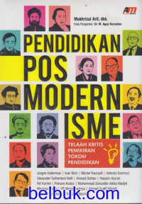 Pendidikan posmodernisme: telaah kritis pemikiran tokoh pendidikan