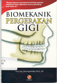 Biomekanik pergerakan gigi