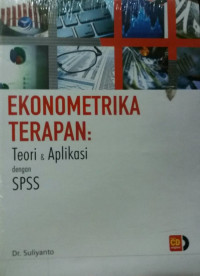 Ekonometrika terapan: teori dan aplikasi dengan SPSS