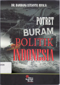 Potret buram politik Indonesia