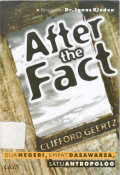After the fact: dua negeri, empat dasawarsa, satu antropolog