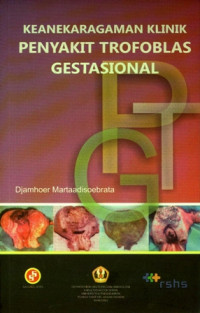 Keanekaragaman klinik penyakit trofoblas gestasional