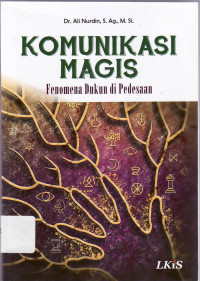 Komunikasi magis: fenomena dukun di pedesaan