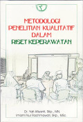 Metodologi penelitian kualitatif dalam riset keperawatan