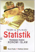 Teori dan aplikasi statistik: pendekatan analisis ekonomi islam