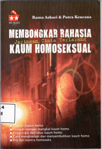 Membongkar rahasia jaringan cinta terlarang kaum homoseksual