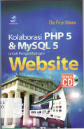Kalaborasi PHP 5 dan MYSQL 5 untuk pengembangan website