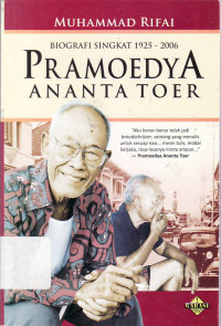 Pramoedya ananta toer: biografi singkat 1925-2006