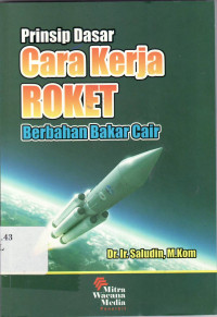 Prinsip dasar cara kerja roket berbahan bakar cair
