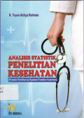 Analisis statistik penelitian kesehatan