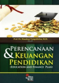 Perencanaan dan keuangan pendidikan = (education and finance plan)