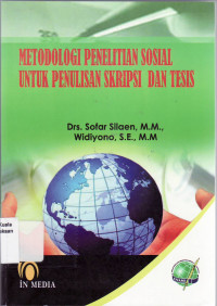Metodologi penelitian sosial untuk penulisan skripsi dan tesis