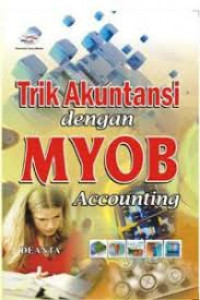 Trik akuntansi dengan MYOB accounting