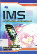 IMS (ip multimedia subsystem) framework dan arsitektur jaringan telekomunikasi masa depan