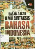 Dasar-dasar ilmu sintaksis bahasa Indonesia