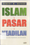Islam pasar keadilan: artikulasi lokal, kapitalisme, dan demokrasi