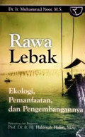 Rawa lebak ekologi, pemanfaatan, dan pengembangan