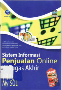 Panduan aplikatif dan solusi (PAS) sistem informasi penjualan online untuk tugas akhir