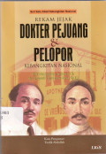 Rekam jejak: dokter pejuang dan pelopor kebangkitan nasional