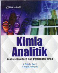 Kimia analitik: analisis kualitatif dan pemisahan kimia