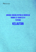 Undang-undang republik indonesia nomor 32 tahun 2014 tentang kelautan