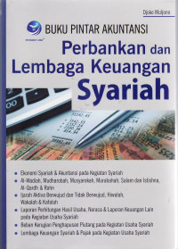 Buku pintar akuntansi perbankan dan lembaga keuangan syariah