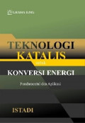 Teknologi katalis konversi energi: fundamental dan aplikasi