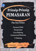 Prinsip-prinsip pemasaran: plus tren terkini pemasaran global, pemasaran jasa, green marketing, entrepreneurial marketing dan E-marketing