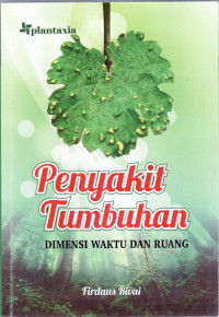 Penyakit tumbuhan: dimensi waktu dan ruang