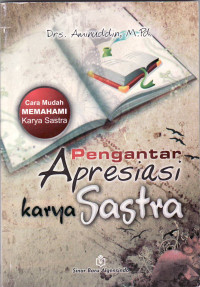 Pengantar apresiasi karya sastra