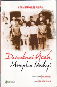 Demokrasi Aceh mengubur ideologi
