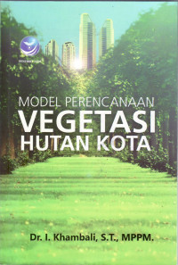 Model perencanaan vegetasi hutan kota