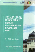 Peumat jaroe: proses mediasi menuju harmoni dalam masyarakat Aceh