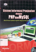 Sistem informasi penjualan dengan php dan mysql (studi kasus aplikasi apotik integrasi barcode scanner)