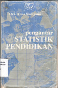 Pengantar statistik pendidikan