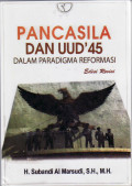 Pancasila dan UUD'45 dalam paradigma reformasi