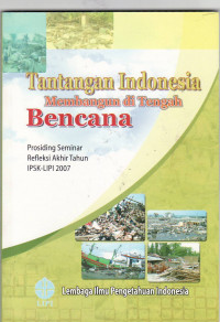 Tantangan Indonesia membangun di tengah bencana