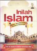 Inilah islam (sumber, karakteristik dan keistimewaannya)