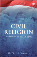 Civil religion: dimensi sosial politik islam
