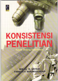 Konsistensi penelitian dalam bidang kesehatan