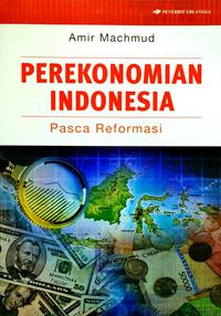 Perekonomian Indonesia: pasca reformasi