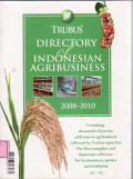 Directory of Indonesia agribusiness, 2008-2010