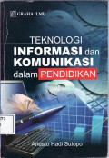 Teknologi informasi dan komunikasi dalam pendidikan