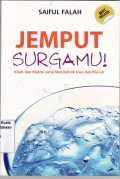 Jemput surgamu!: kisah dan makna yang mendobrak jiwa dan pikiran