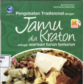 Pengobatan tradisional dengan jamu ala kraton sebagai warisan turun temurun