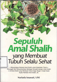 Sepuluh amal shalih yang membuat tubuh selalu sehat