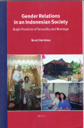 Gender relations in an Indonesia society: Bugis practices of sexuality and marriage