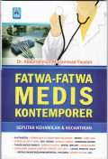 Fatwa-fatwa medis kontemporer: seputar kehamilan dan kecantikan