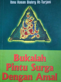 Bukalah pintu surga dengan amal